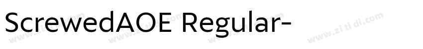 ScrewedAOE Regular字体转换 ScrewedAOE Regular字体转换